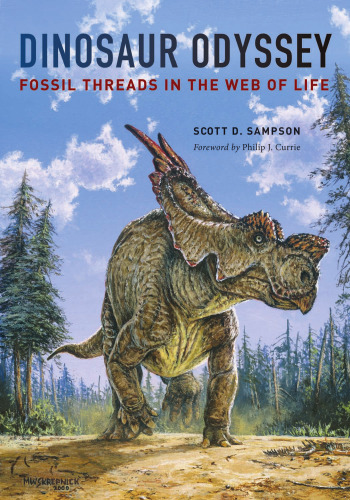 Dinosaur odyssey: fossil threads in the web of life