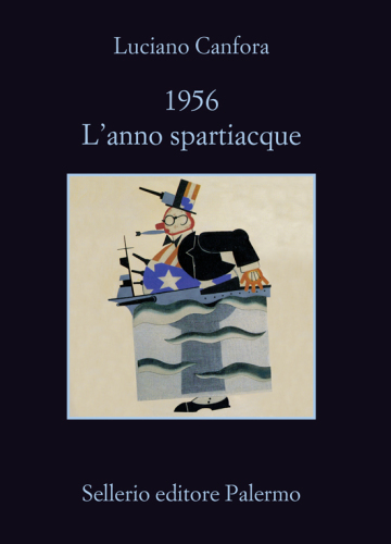 1956. L’anno spartiacque