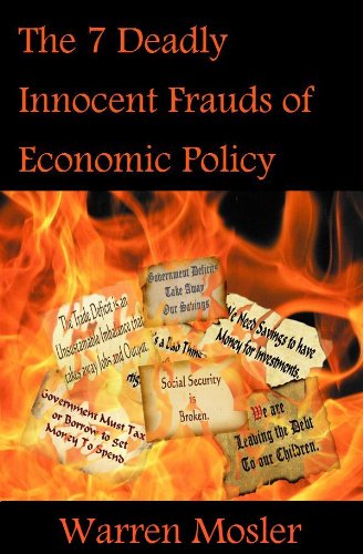 Seven Deadly Innocent Frauds of Economic Policy