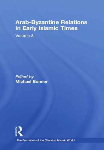 Arab-Byzantine Relations in Early Islamic Times [incomplete]