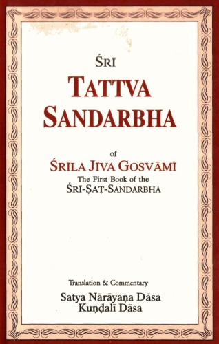 Sri Tattva Sandarbha of Jiva Goswami by  Satya Narayana Das