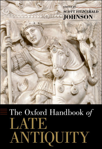 The Oxford handbook of late antiquity