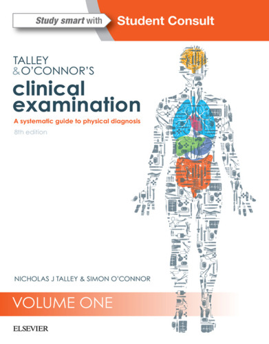 Talley and O’Connor’s Clinical Examination (8th edition)