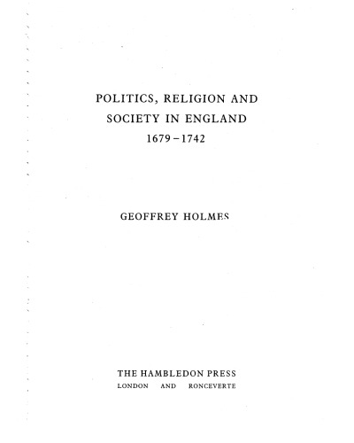 Politics, Religion and Society in England, 1679-1742