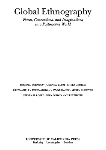 Global Ethnography: Forces, Connections, and Imaginations in a Postmodern World