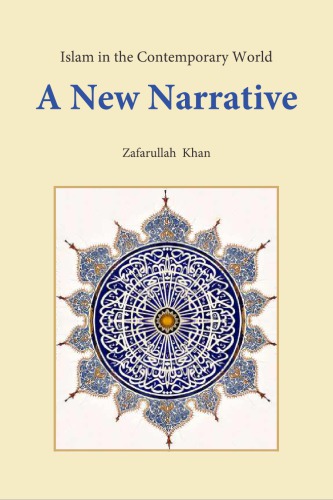 Islam in the Contemporary World: A New Narrative