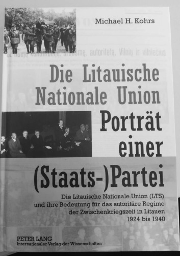 Die Litauische Nationale Union – Porträt einer (Staats-)Partei