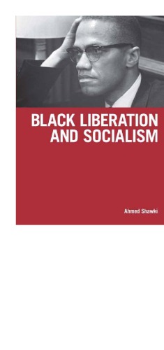 Black Liberation and Socialism