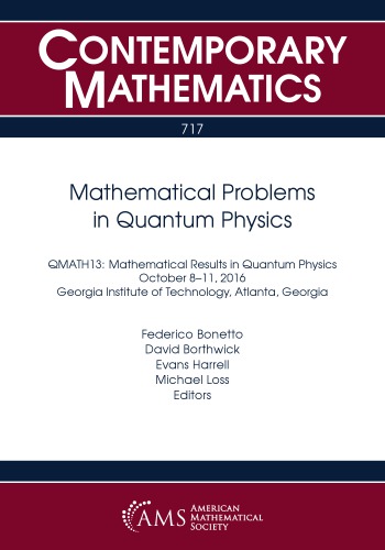 Mathematical Problems in Quantum Physics