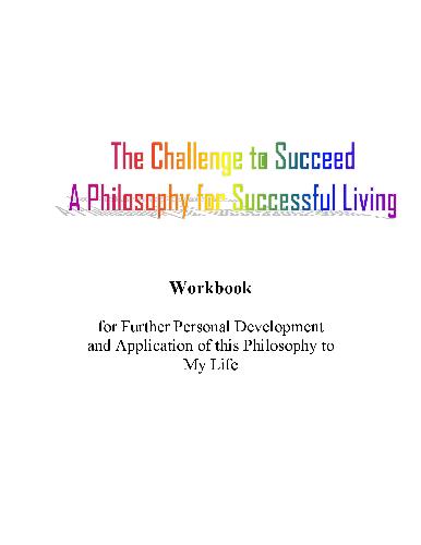 The Challenge to Succeed - A Philosophy for Successful Living Workbook