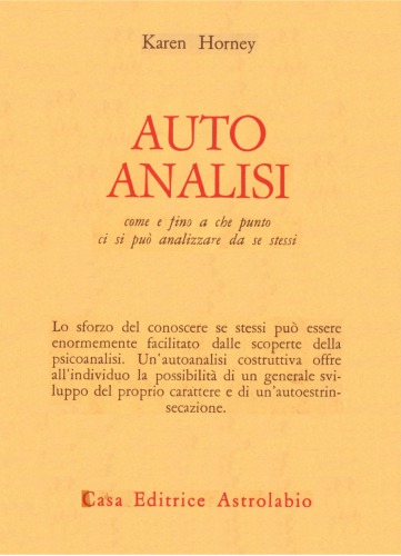 Autoanalisi. Come e fino a che punto ci si può analizzare da se stessi