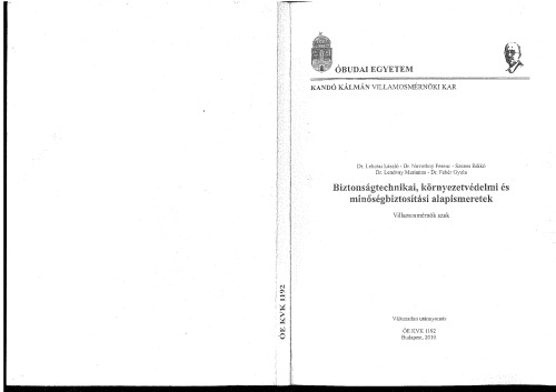 Biztonságtechnikai, környezetvédelmi és minőségbiztosítási alapismeretek