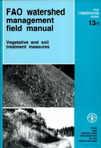 FAO Watershed Management Field Manual (Vegetative and Soil Treatment Measures)