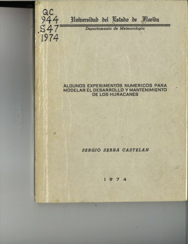 Algunos experimentos numéricos para modelar el desarrollo y mantenimiento de los huracanes.