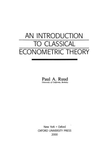 An Introduction to Classical Econometric Theory