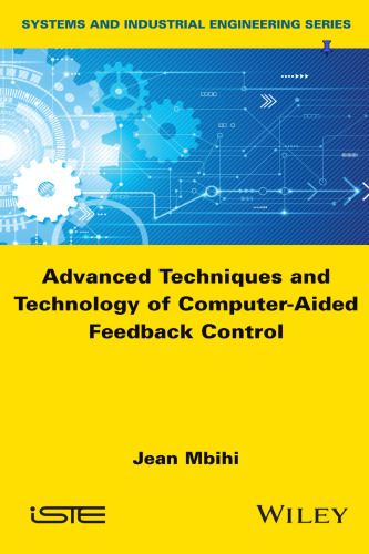 Advanced Techniques and Technology of Computer-Aided Feedback Control