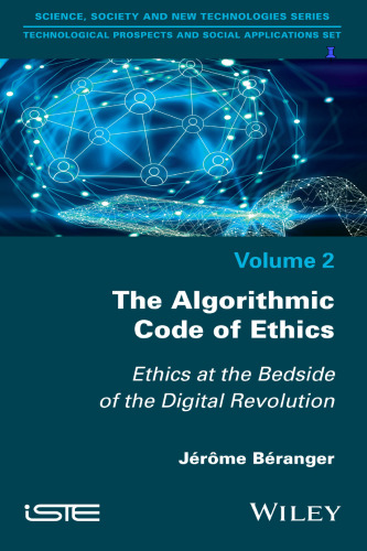 The Algorithmic Code of Ethics: ethics at bedside of digital revolution