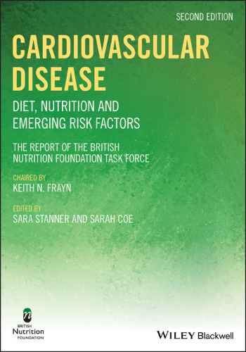 Cardiovascular disease: diet, nutrition and emerging risk factors