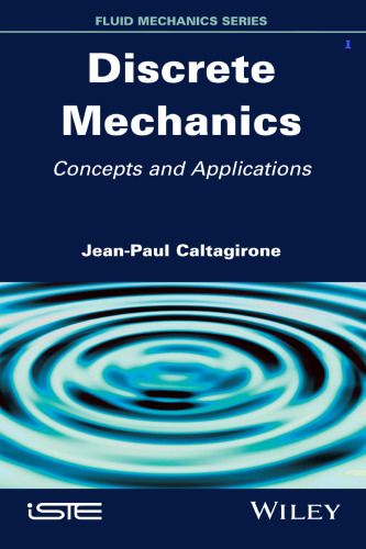 DISCRETE MECHANICS: concepts and applications