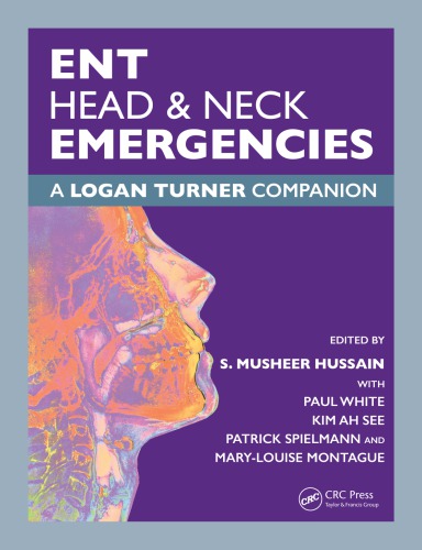 ENT, Head & Neck Emergencies: a Logan Turner companion