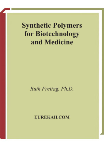 Synthetic Polymers for Biotechnology and Medicine