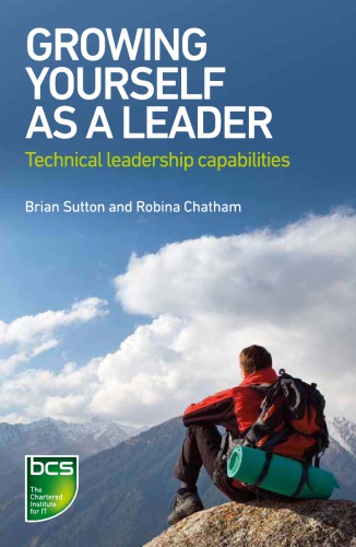 Growing yourself as a leader: technical leadership capabilities