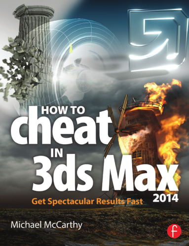 How to cheat in 3ds Max 20xx: get spectacular results fast