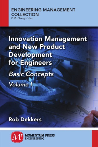 Innovation Management for Engineers volume 1 Basic concepts