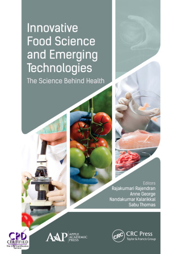 Innovative food science and emerging technologies: the science behind health