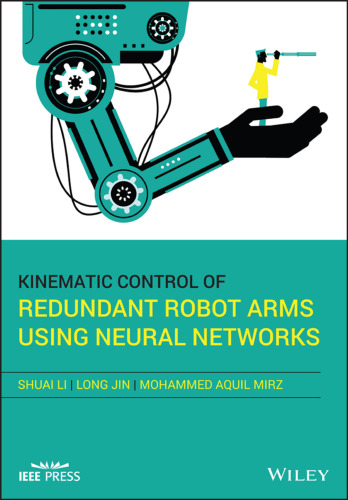 Kinematic control of redundant robot arms using neural networks