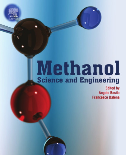 Methanol: science and engineering