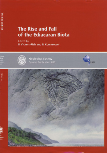 The Rise and Fall of the Ediacaran Biota