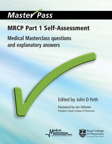 MRCP part 1 self-assessment: medical masterclass questions and explanatory answers