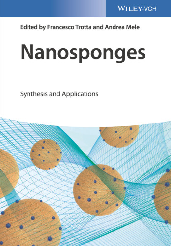 NANOSPONGES: from fundamentals to applications