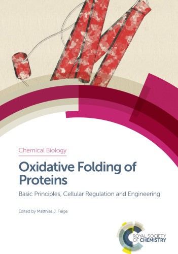 Oxidative folding of proteins: basic principles, cellular regulation and engineering