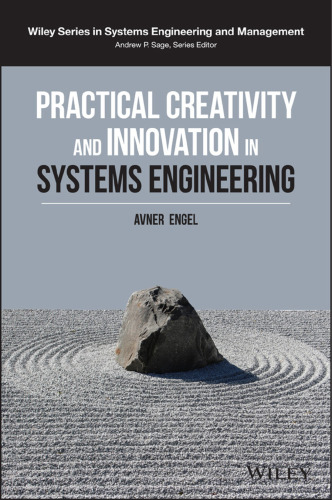 Practical creativity and innovation in systems engineering