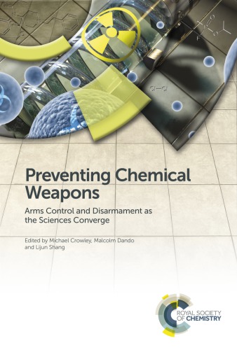 Preventing chemical weapons: arms control and disarmament as the sciences converge