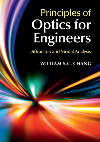 Principles of optics for engineers: diffraction and modal analysis