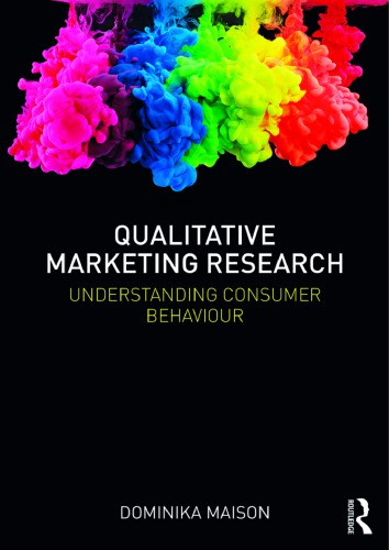 Qualitative marketing research: understanding consumer behaviour