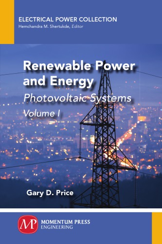 Renewable power and energy: photovoltaic systems. Volume I