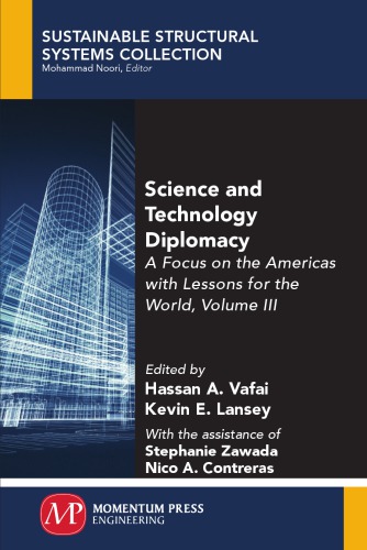 Science and Engineering Diplomacy, Volume Three: a focus on the Americas with Lessons for the World: Volume 3: Challenges and Opportunities