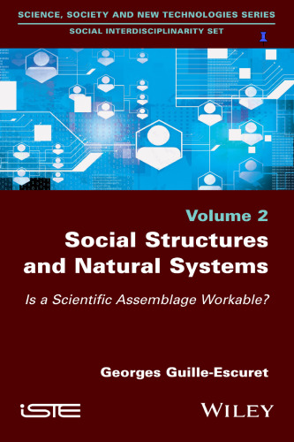 Social structures and natural systems: Is a scientific assemblage workable?