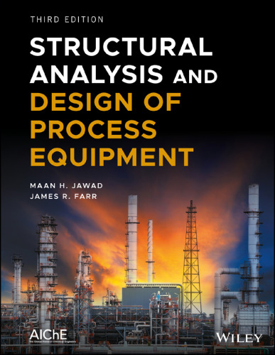 Structural analysis and design of process equipment