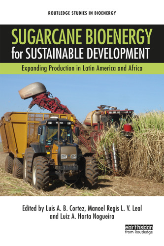 Sugarcane bioenergy for sustainable development: expanding production in Latin America and Africa