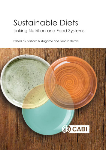 Sustainable diets: linking nutrition and food systems