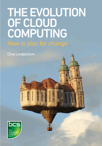 The evolution of cloud computing: how to plan for change