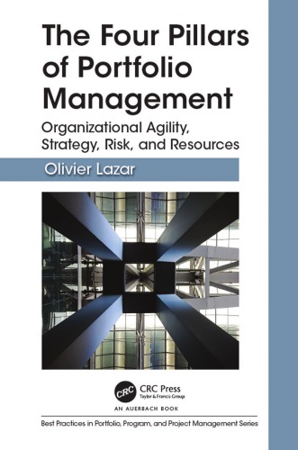 The four pillars of portfolio management: organizational agility, strategy, risk, and resources