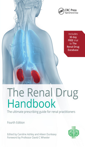 The renal drug handbook: the ultimate prescribing guide for renal practitioners