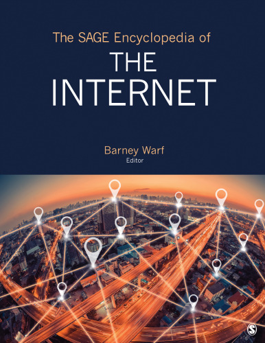 The SAGE Encyclopedia of the Internet