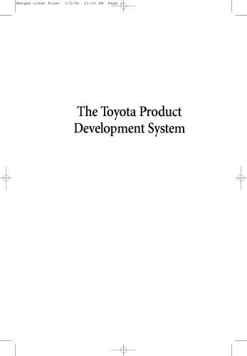 The Toyota product development system: integrating people, process, and technology